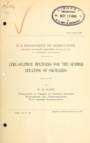 Cover of: Lime-sulphur mixtures for the summer spraying of orchards by W. M. Scott