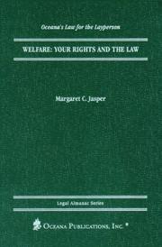 Cover of: Welfare: your rights and the law