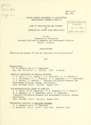 List of publications and patents on antibiotics (other than penicillin) of the Fermentation Laboratory, Northern Utilization Research and Development Division, Peoria, Illinois by United States. Agricultural Research Service