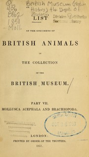 Cover of: List of the specimens of British animals in the collection of the British Museum by British Museum (Natural History). Department of Zoology