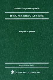 Cover of: Buying and Selling Your Home (Oceana's Legal Almanac Series  Law for the Layperson) by Margaret Jasper