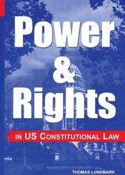 Cover of: Power & rights in US constitutional law by Thomas Lundmark