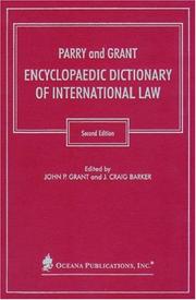 Cover of: Parry and Grant Encyclopaedic Dictionary of International Law