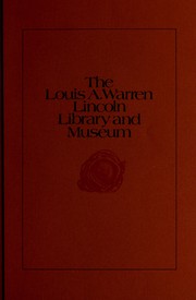 The Louis A. Warren Lincoln Library and Museum by Lincoln National Life Insurance Company