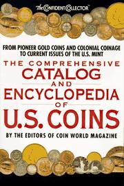 Cover of: The Comprehensive Catalog and Encyclopedia of U.S. Coins (The Confident Collector)