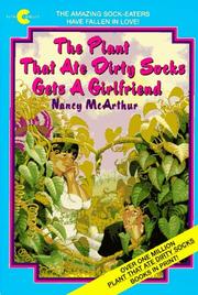 Cover of: The Plant That Ate Dirty Socks Gets a Girlfriend (Plant That Ate Dirty Socks)