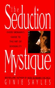 Cover of: The seduction mystique by Ginie Polo Sayles