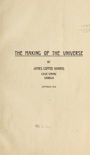 Cover of: The making of the universe