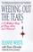 Cover of: Weeding Out the Tears