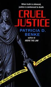 Cover of: Cruel Justice by Patricia D. Benke