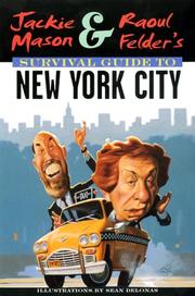 Cover of: Jackie Mason and Raoul Felder's Survival Guide to New York