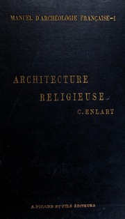 Cover of: Manuel d'archéologie française: depuis les temps mérovingiens jusqu'a la Renaissance