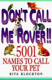 Cover of: Don't call me Rover!! by Rita Blockton, Rita Blockton