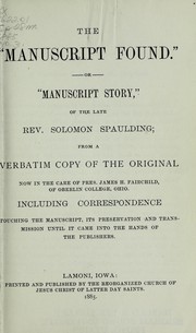 Cover of: The "manuscript found" by Solomon Spaulding