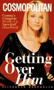 Cover of: Getting over him: Cosmo's complete break-up survival handbook