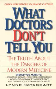 Cover of: What doctors don't tell you by Lynne McTaggart