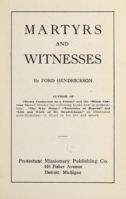 Martyrs and witnesses by Ford Hendrickson
