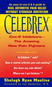 Cover of: Celebrex  :: Cox-2 Inhibitors--the Amazing New Pain Fighters