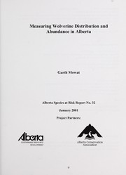 Cover of: Measuring wolverine distribution and abundance in Alberta by Garth Mowat
