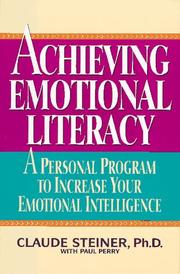 Cover of: Achieving emotional literacy by Claude Steiner