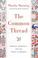 Cover of: The Common Thread