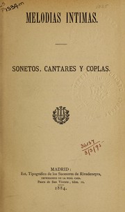 Cover of: Melodias intimas: sonetos, cantares y coplas