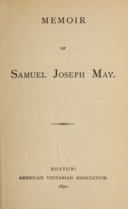Cover of: Memoir by Samuel May