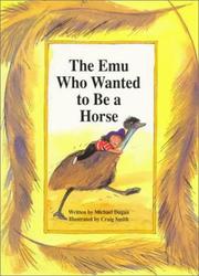 Cover of The emu who wanted to be a horse