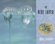 Cover of: The blue layer by Kathie Atkinson