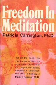 Cover of: Freedom in meditation by Patricia Carrington
