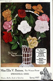 Cover of: Miss Ella V. Baines the woman florist Springfield, Ohio by Henry G. Gilbert Nursery and Seed Trade Catalog Collection