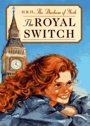 Cover of: The royal switch by Sarah Mountbatten-Windsor Duchess of York