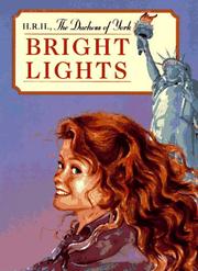 Cover of: Bright lights by Sarah Mountbatten-Windsor Duchess of York