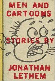 Cover of: Men and Cartoons by Jonathan Lethem