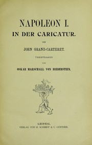 Cover of: Napoleon I. in der caricatur by Grand-Carteret, John