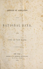 Cover of: Articles of association of the National Bank in the city of New York