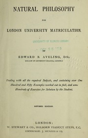 Cover of: Natural philosophy for London university matriculation ...