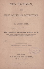 Cover of: Ned Bachman: the New Orleans detective