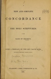 A new and complete concordance to the Holy Scriptures by Alexander Cruden