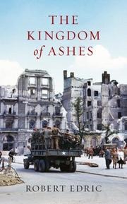 The Kingdom of Ashes by Robert Edric