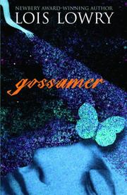 Cover of: Gossamer by Lois Lowry