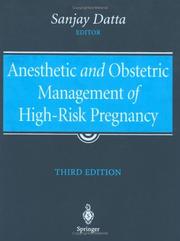 Cover of: Anesthetic and Obstetric Management of High-Risk Pregnancy