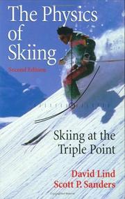 Cover of: The physics of skiing: skiing at the Triple Point