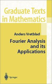 Cover of: Fourier Analysis and Its Applications (Graduate Texts in Mathematics) by Anders Vretblad