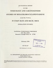 Cover of: NTP technical report on the toxicology and carcinogenesis studies of hexachlorocyclopentadiene (CAS no. 77-47-4) in F344/N rats and B6C3F́ mice (inhalation studies)