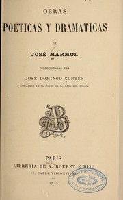 Cover of: Obras poéticas y dramáticas de José Mármol