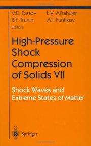 Cover of: High Pressure Shock Compression VII: Shock Waves and Extreme States of Matter (Shock Wave and High Pressure Phenomena)