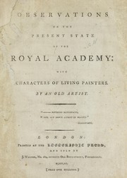 Cover of: Observations on the present state of the Royal Academy: with characters of living painters