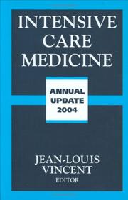 Cover of: Intensive Care Medicine by Jean-Louis Vincent, Jean-Louis Vincent