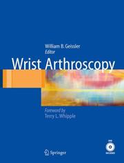 Cover of: Wrist Arthroscopy by William Geissler